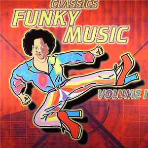 Various - Funky Music Classics Volume 1 download mp3