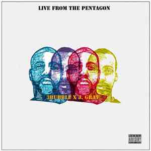3Bubble & J. Gray - Live From The Pentagon download mp3
