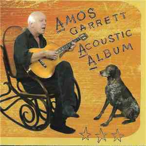 Amos Garrett - Acoustic Album download mp3
