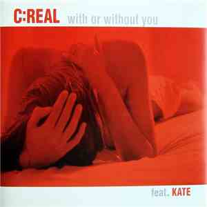 C:Real Feat. Kate - With Or Without You download mp3