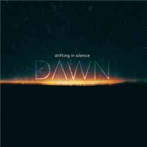 Drifting In Silence - Dawn download mp3