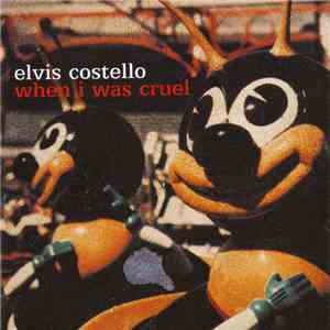 Elvis Costello - When I Was Cruel mp3 download