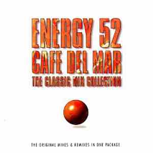 Energy 52 - Café Del Mar - The Classic Mix Collection download mp3