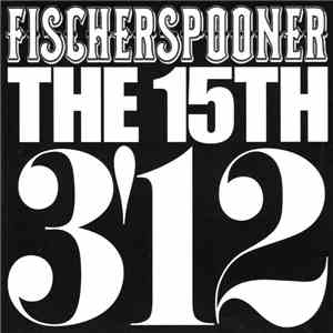 Fischerspooner - The 15th download mp3