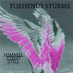 Fliehende Stürme - Himmel Steht Still download mp3