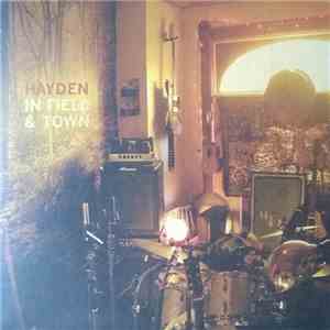 Hayden - In Field & Town download mp3