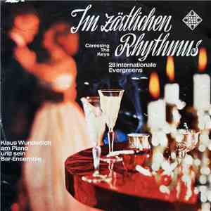 Klaus Wunderlich - Im Zärtlichen Rhythmus (Caressing The Keys - 28 Internationale Evergreens) download mp3