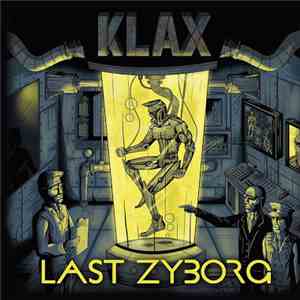 Klax  - Last Zyborg download mp3