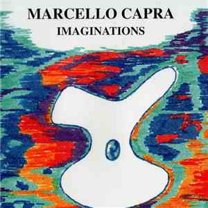 Marcello Capra - Imaginations download mp3