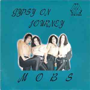 Mobs  - Gypsy On Journey download mp3