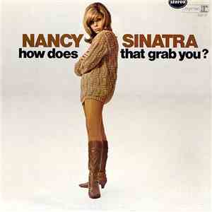 Nancy Sinatra - How Does That Grab You? download mp3