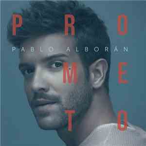 Pablo Alborán - Prometo download mp3