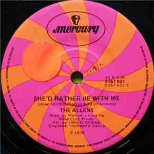 The Allens - She'd Rather Be With Me download mp3