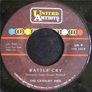 The Cavalry Men - Battle Cry / Chang Chang Cha Cha mp3 download