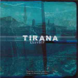 Tirana  - Xhevhir download mp3