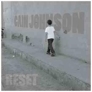Cain Johnson - Reset download mp3