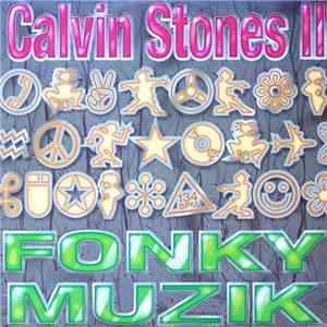 Calvin Stones II - Fonky Muzik download mp3