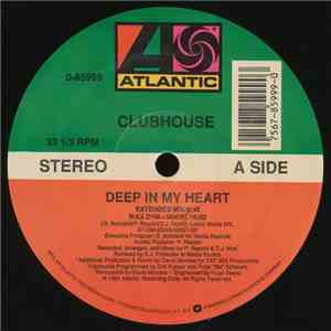 Clubhouse - Deep In My Heart download mp3
