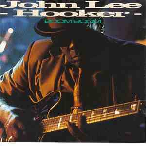 John Lee Hooker - Boom Boom download mp3