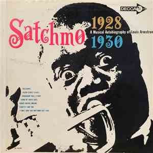 Louis Armstrong - Satchmo: A Musical Autobiography Of Louis Armstrong (1928- Early 1930) mp3 download