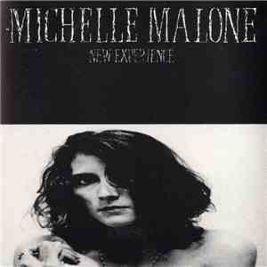 Michelle Malone - New Experience download mp3