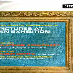 Mussorgsky / Ravel, Vladimir Ashkenazy, Zubin Mehta, Los Angeles Philharmonic - Two Complete Performances Of Pictures At An Exhibition download mp3