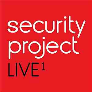 Security Project - Live 1 download mp3
