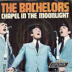 The Bachelors - Chapel In The Moonlight download mp3