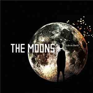 The Moons - Life On Earth download mp3