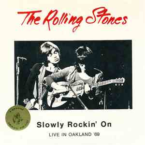 The Rolling Stones - Slowly Rockin' On Live in Oakland '69 download mp3
