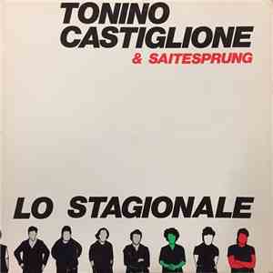 Tonino Castiglione & Saitesprung - Lo Stagionale download mp3
