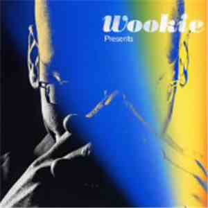 Wookie - Wookie Presents mp3 download