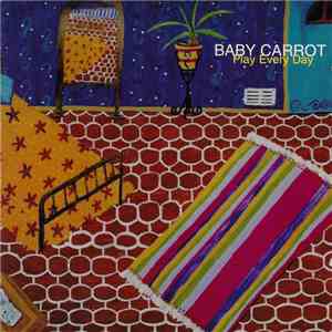 Baby Carrot - Play Every Day download mp3