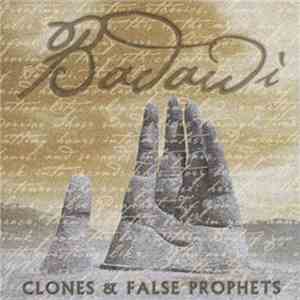 Badawi - Clones & False Prophets download mp3