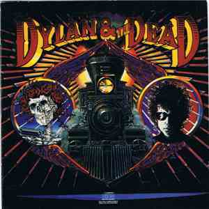 Bob Dylan & The Dead - Dylan & The Dead download mp3