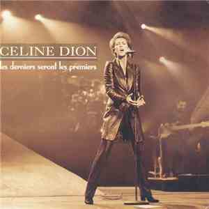 Celine Dion - Les Derniers Seront Les Premiers download mp3