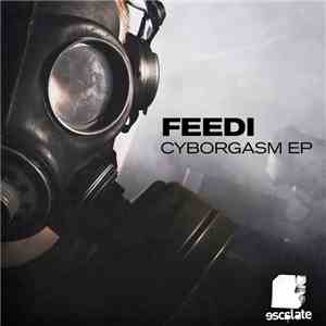 Feedi - Cyborgasm download mp3