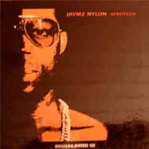Jaymz Nylon - Afrotech download mp3