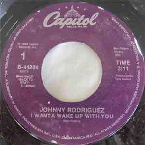 Johnny Rodriguez  - I Wanta Wake Up With You / Someday I'm Gonna Finish Leaving You download mp3