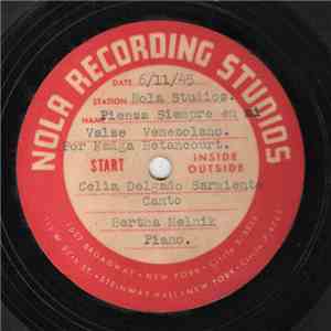 Madga Betancourt, Bertha Melnik, Celia Delgado Sarmiento - Piensa Siempre en mí download mp3