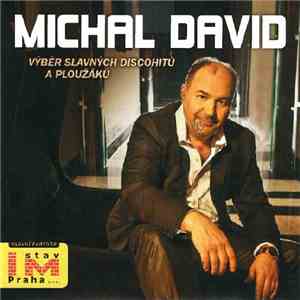 Michal David - Výběr Slavných Discohitů A Ploužáků download mp3