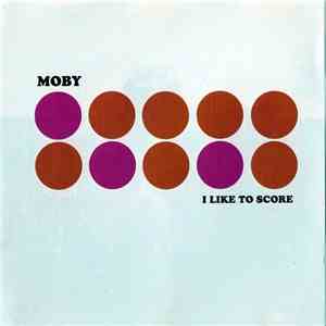 Moby - I Like To Score download mp3