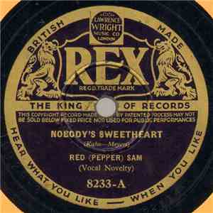 Red (Pepper) Sam - Nobody's Sweetheart / Dinah download mp3