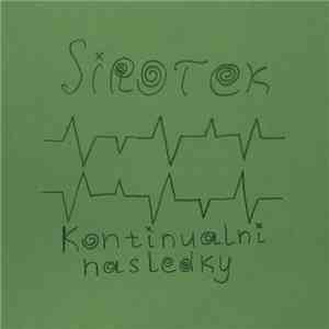 Sirotek - Kontinualni Nasledky download mp3