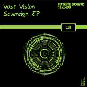 Vast Vision - Sovereign EP download mp3