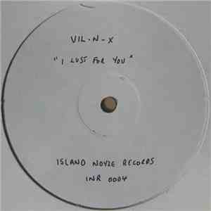 Vil-N-X - I Lust For You download mp3