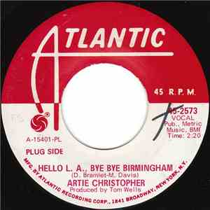 Artie Christopher - Hello L.A., Bye Bye Birmingham / Stoned Soul download mp3