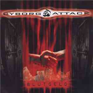 Cyborg Attack - Blutgeld download mp3