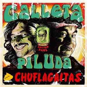 Galleta Piluda - Chuflagaitas download mp3