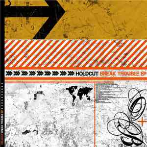 Holdcut - Break Trouble EP download mp3